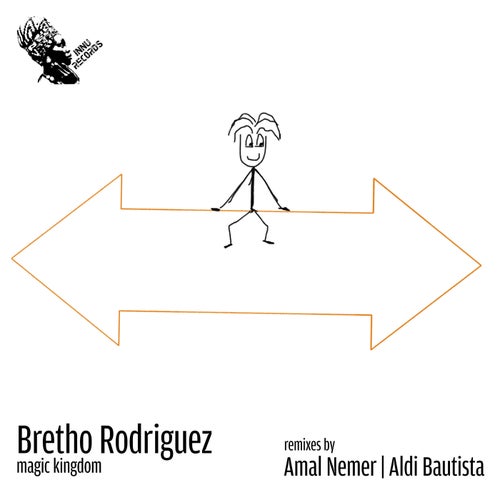 Bretho Rodriguez - Magic Kingdom [INNU044]